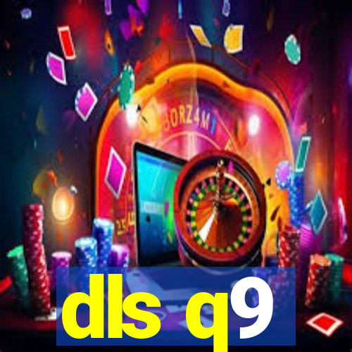 dls q9
